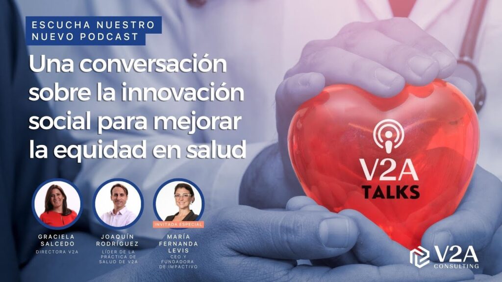 Una conversación sobre la innovación social para mejorar la equidad en salud